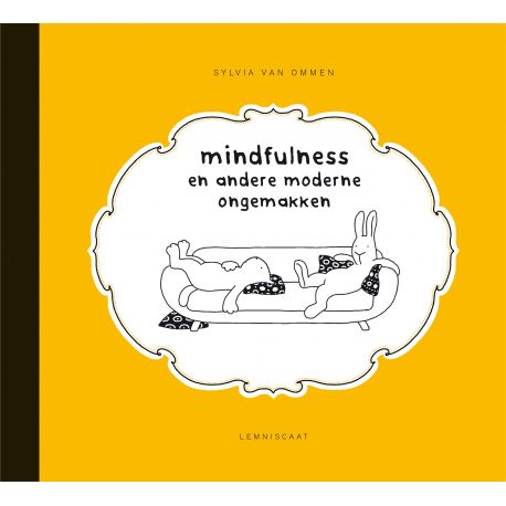 livre en néerlandais 'mindfulness en andere moderne ongemakken' livre en néerlandais 'mindfulness en andere moderne ongemakken'